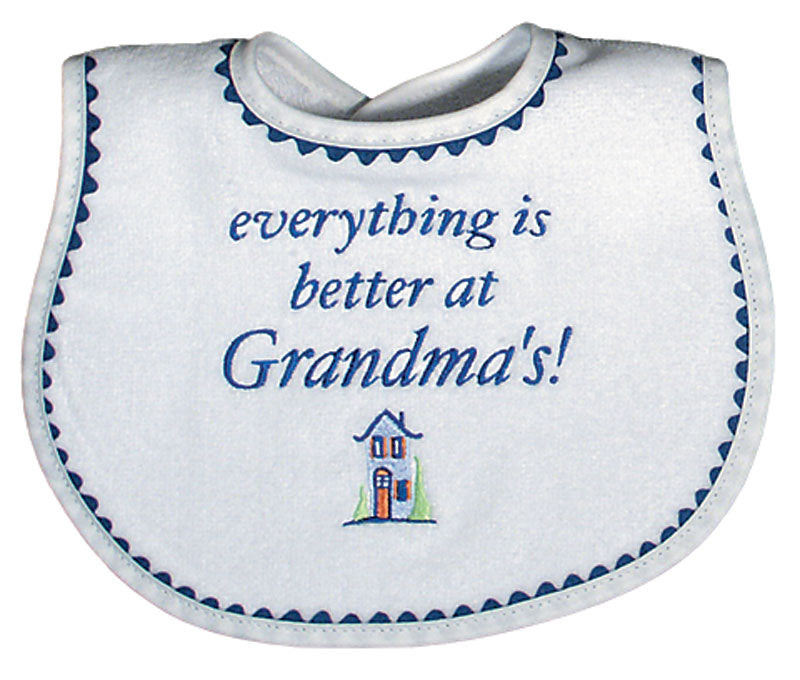 Everything Is Better At Grandma's! Bib