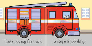 That’s Not My Fire Truck
