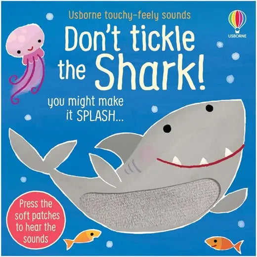 Don’t Tickle The Shark!